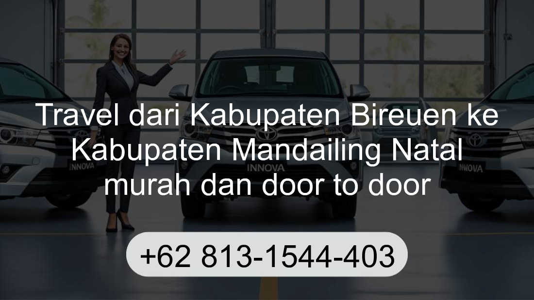 Travel Kabupaten Bireuen Kabupaten Mandailing Natal