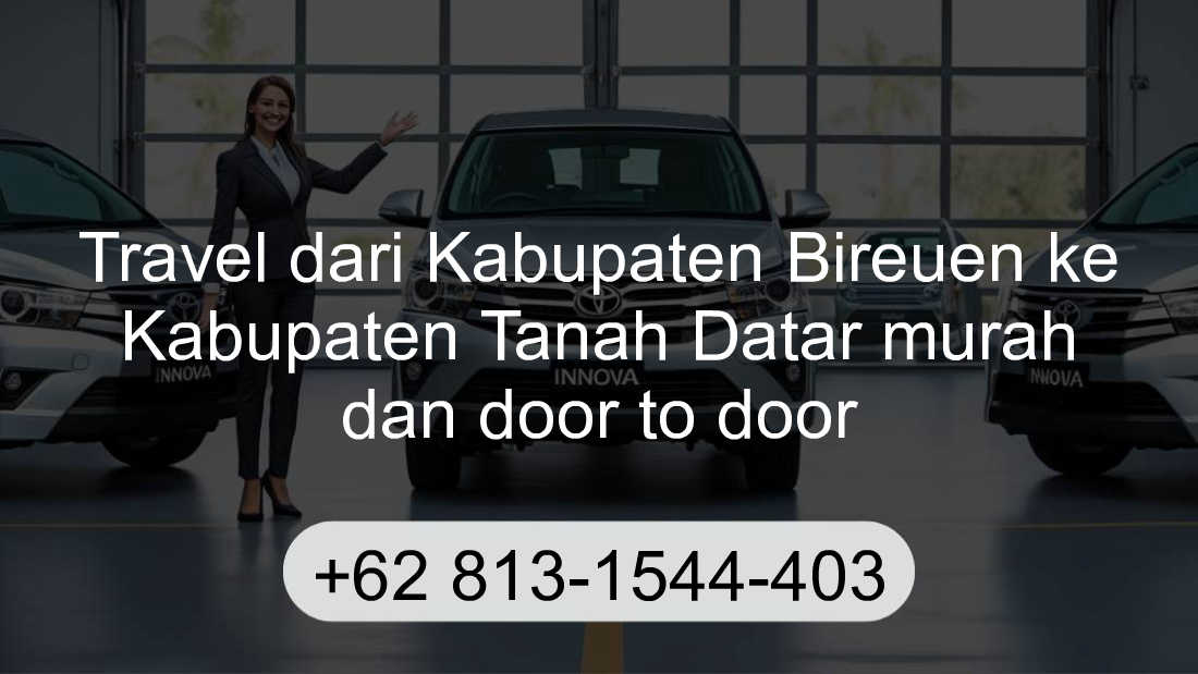 Travel Kabupaten Bireuen Kabupaten Tanah Datar