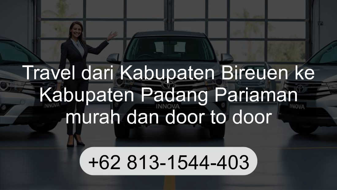 Travel Kabupaten Bireuen Kabupaten Padang Pariaman