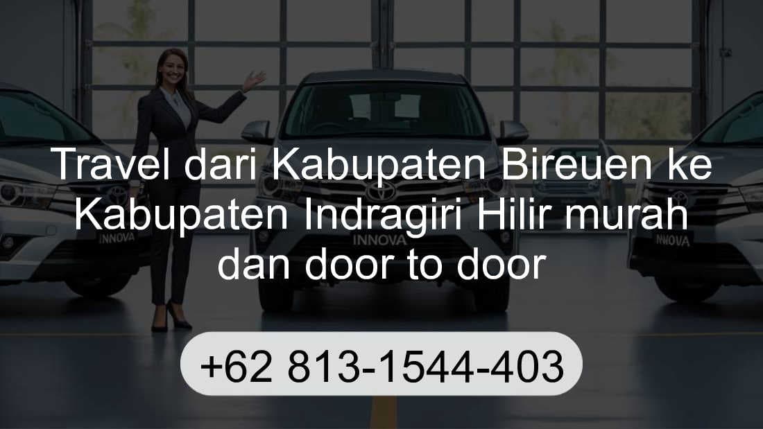 Travel Kabupaten Bireuen Kabupaten Indragiri Hilir
