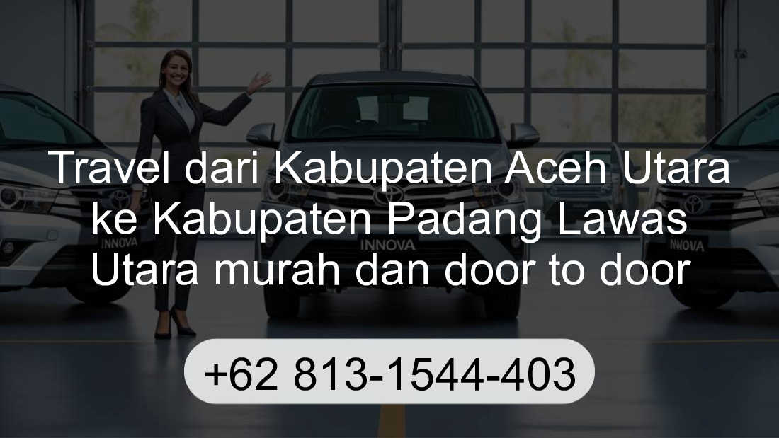 Travel Kabupaten Aceh Utara Kabupaten Padang Lawas Utara