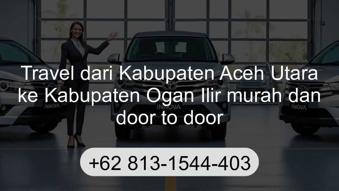 Travel Kabupaten Aceh Utara Kabupaten Ogan Ilir