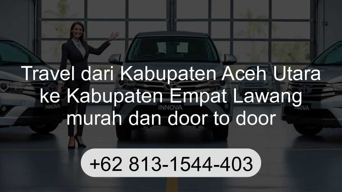 Travel Kabupaten Aceh Utara Kabupaten Empat Lawang