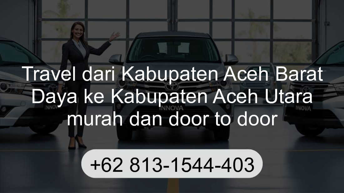 Travel Kabupaten Aceh Barat Daya Kabupaten Aceh Utara