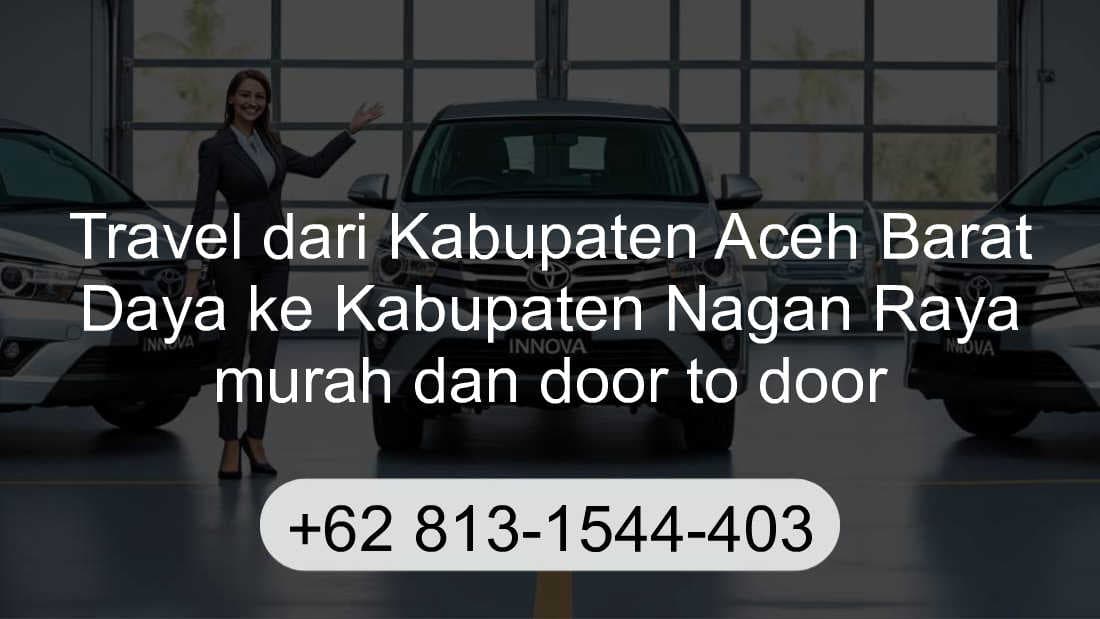Travel Kabupaten Aceh Barat Daya Kabupaten Nagan Raya