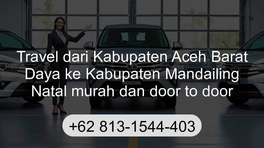 Travel Kabupaten Aceh Barat Daya Kabupaten Mandailing Natal