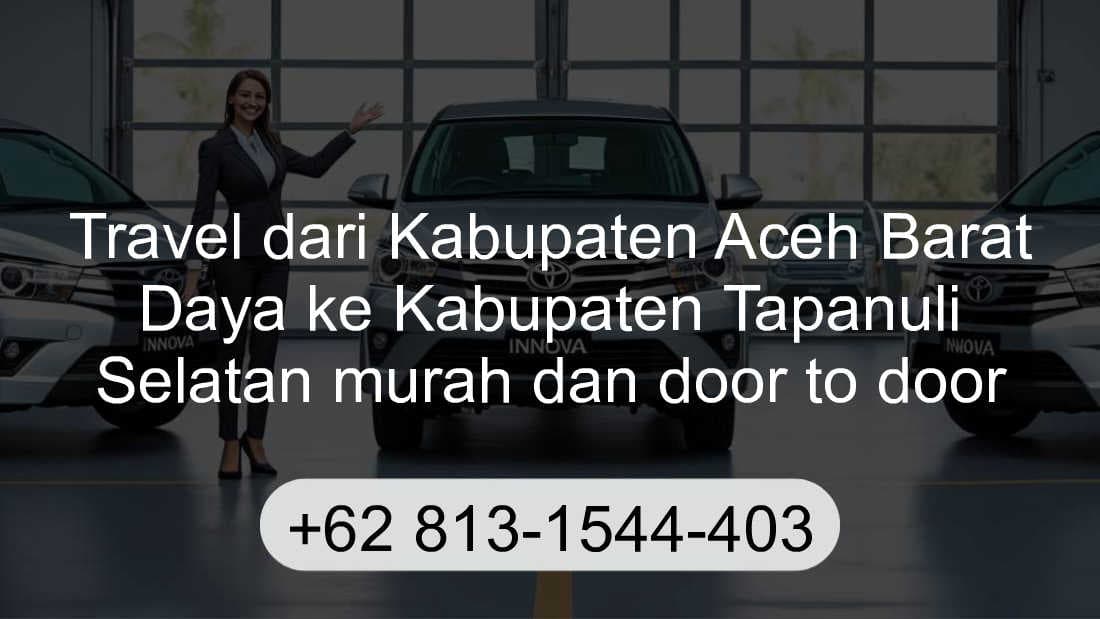 Travel Kabupaten Aceh Barat Daya Kabupaten Tapanuli Selatan
