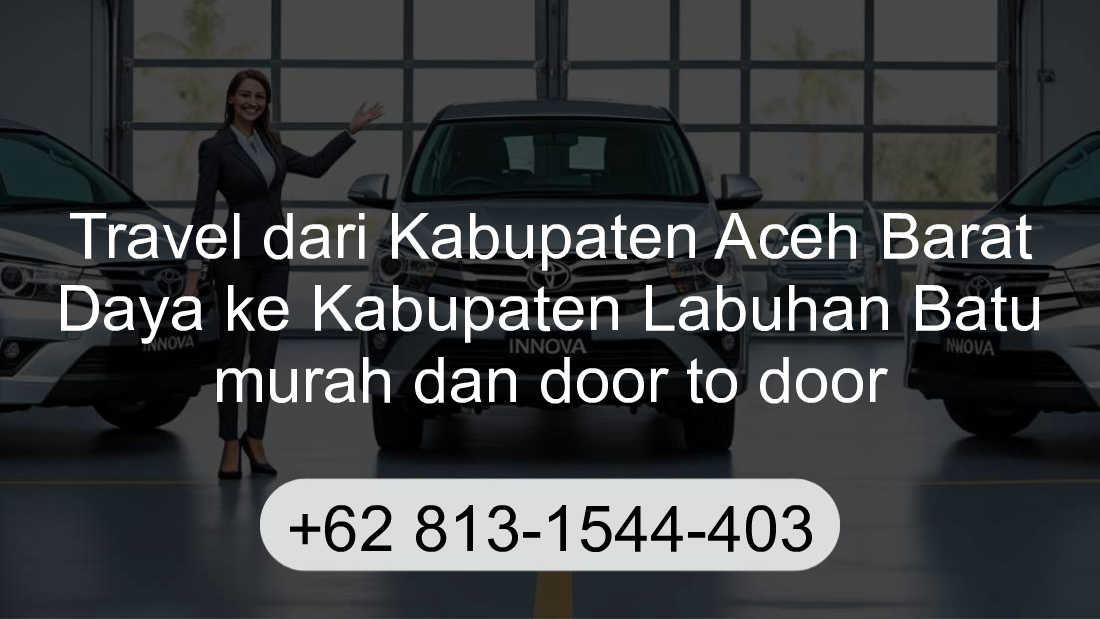 Travel Kabupaten Aceh Barat Daya Kabupaten Labuhan Batu