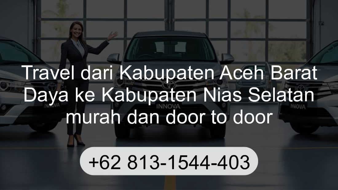 Travel Kabupaten Aceh Barat Daya Kabupaten Nias Selatan