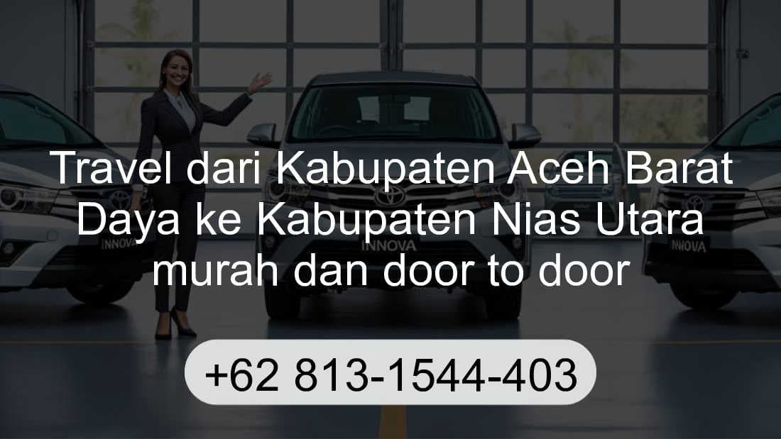 Travel Kabupaten Aceh Barat Daya Kabupaten Nias Utara