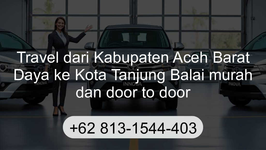 Travel Kabupaten Aceh Barat Daya Kota Tanjung Balai