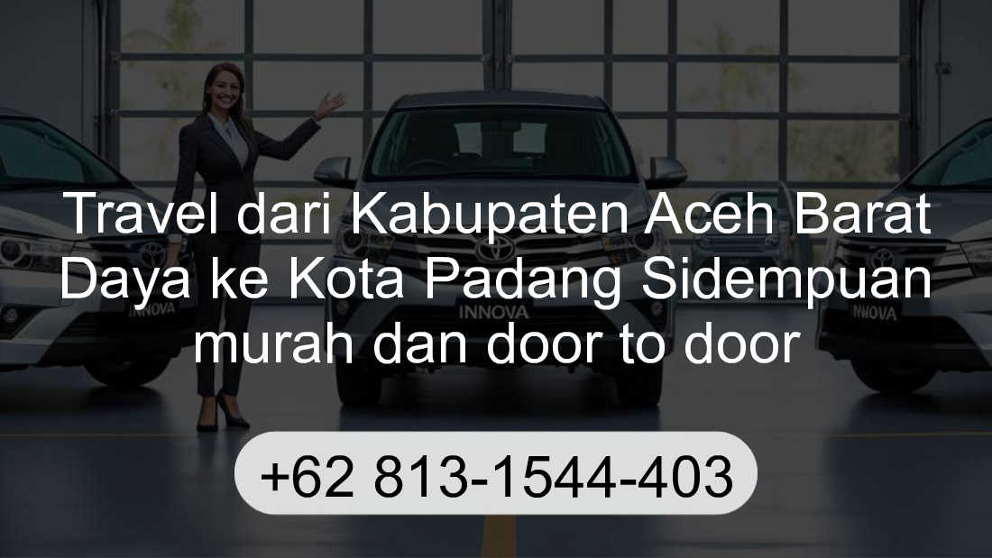 Travel Kabupaten Aceh Barat Daya Kota Padang Sidempuan