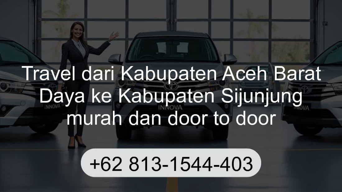 Travel Kabupaten Aceh Barat Daya Kabupaten Sijunjung
