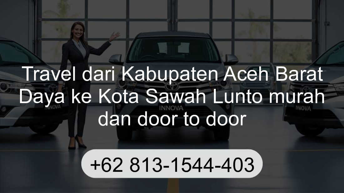 Travel Kabupaten Aceh Barat Daya Kota Sawah Lunto