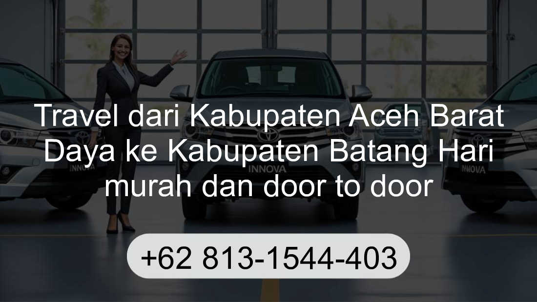 Travel Kabupaten Aceh Barat Daya Kabupaten Batang Hari