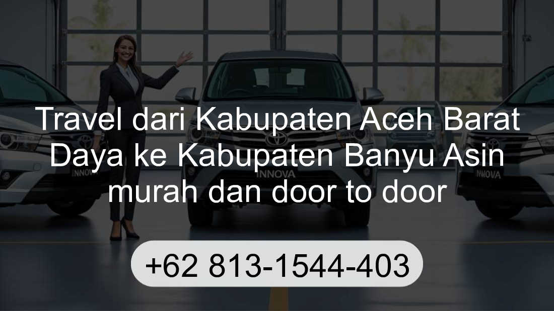 Travel Kabupaten Aceh Barat Daya Kabupaten Banyu Asin