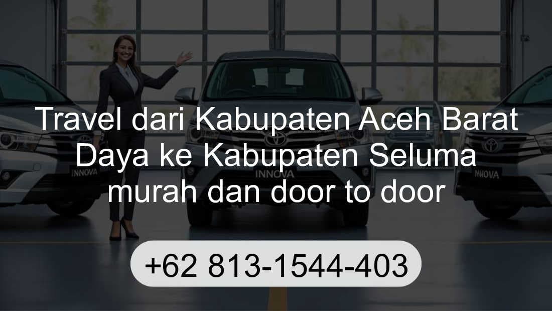 Travel Kabupaten Aceh Barat Daya Kabupaten Seluma