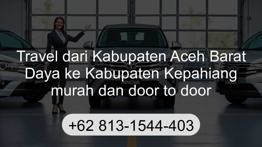Travel Kabupaten Aceh Barat Daya Kabupaten Kepahiang