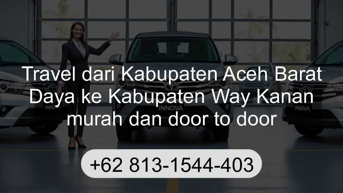 Travel Kabupaten Aceh Barat Daya Kabupaten Way Kanan