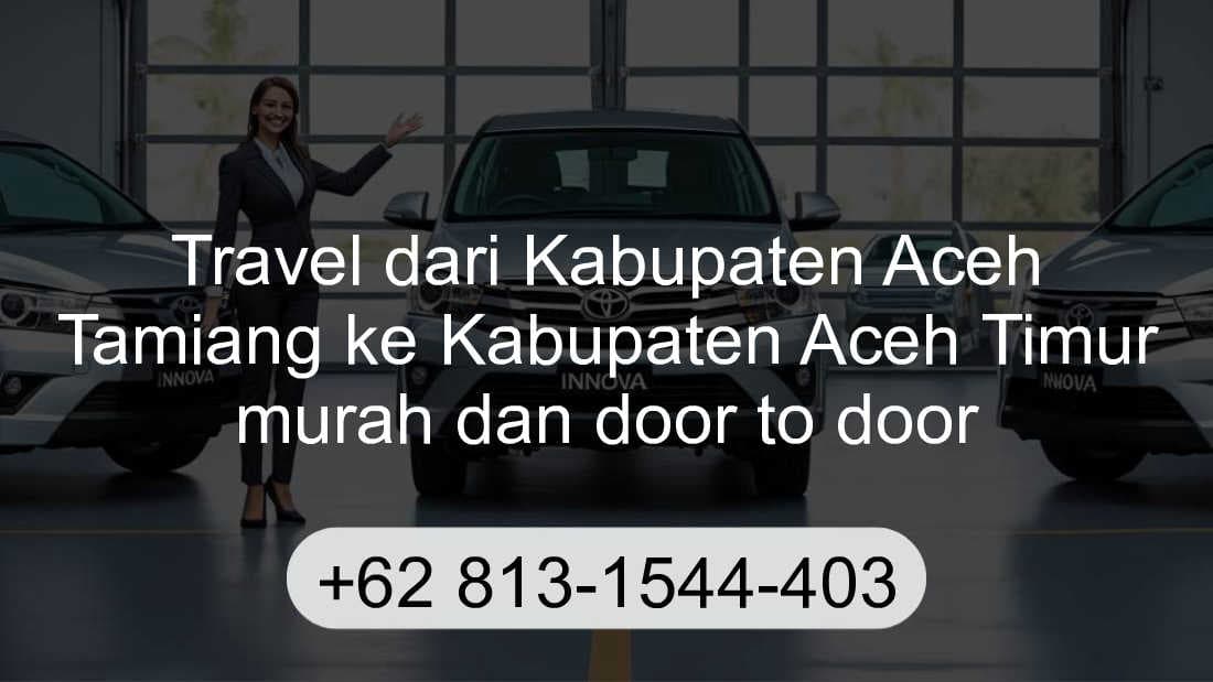 Travel Kabupaten Aceh Tamiang Kabupaten Aceh Timur