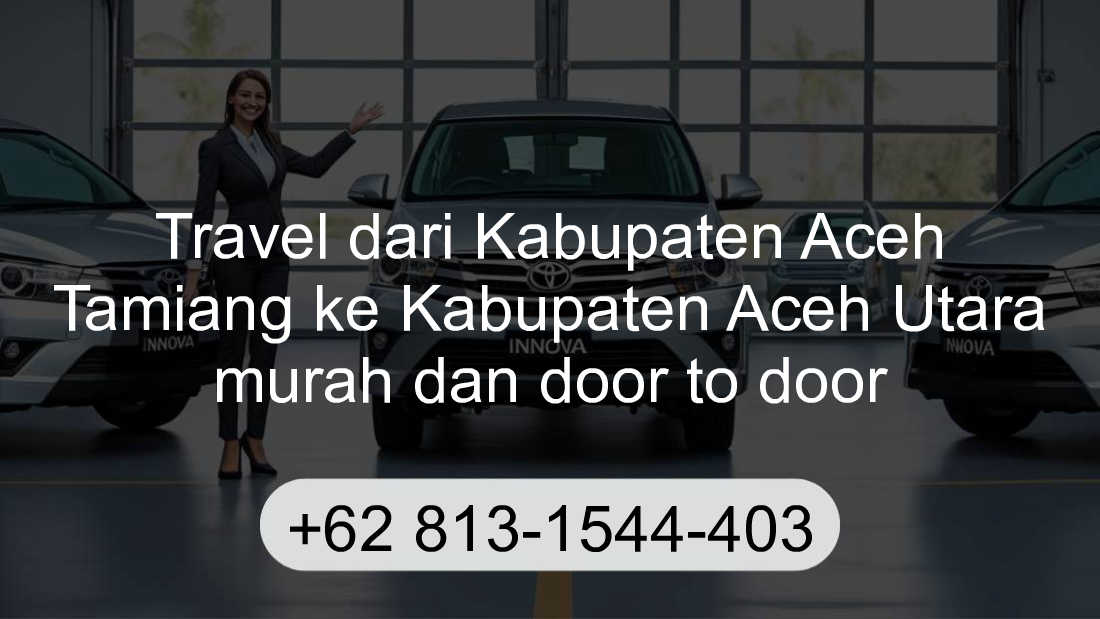 Travel Kabupaten Aceh Tamiang Kabupaten Aceh Utara