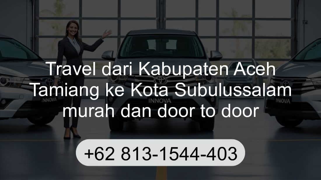 Travel Kabupaten Aceh Tamiang Kota Subulussalam