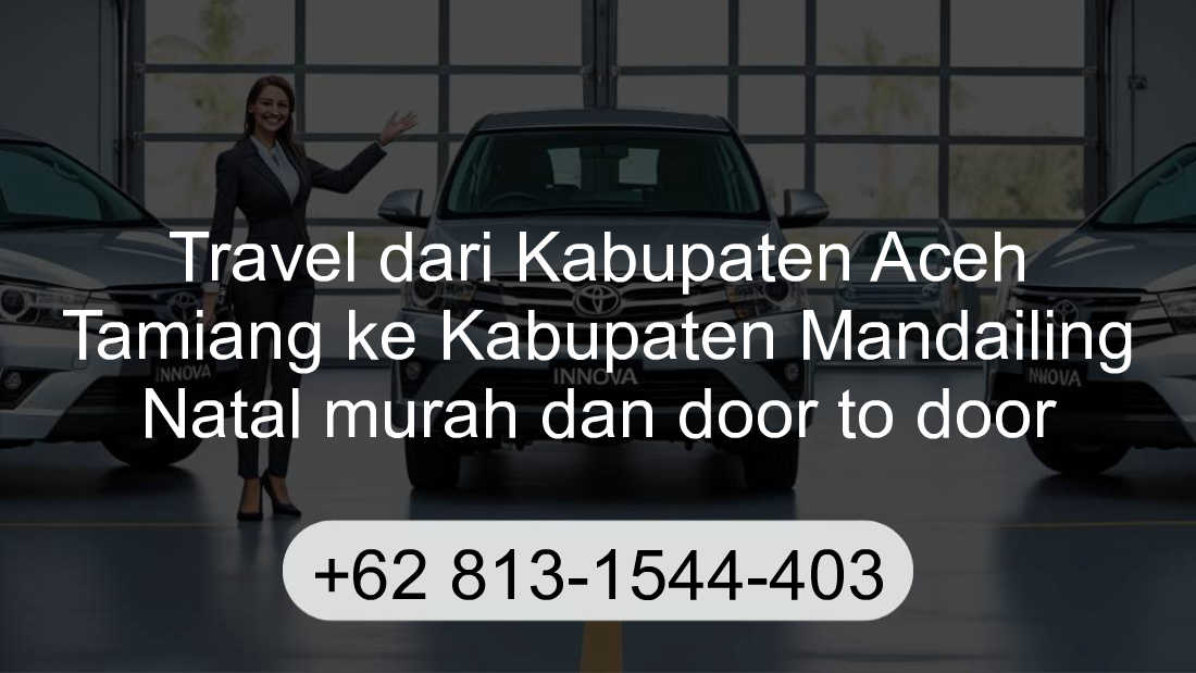 Travel Kabupaten Aceh Tamiang Kabupaten Mandailing Natal