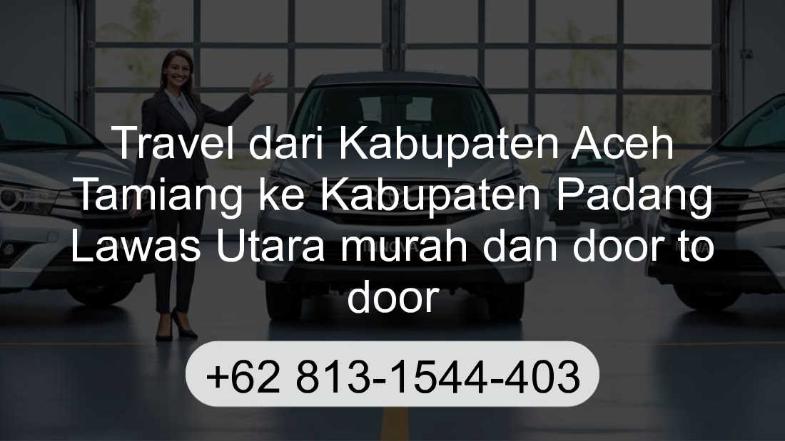 Travel Kabupaten Aceh Tamiang Kabupaten Padang Lawas Utara
