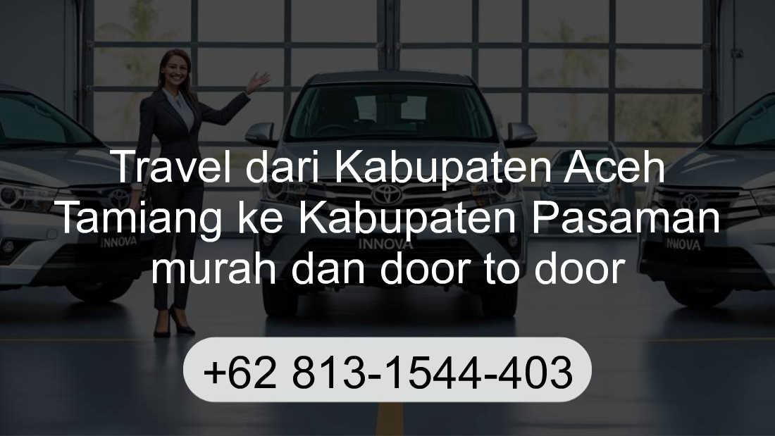 Travel Kabupaten Aceh Tamiang Kabupaten Pasaman