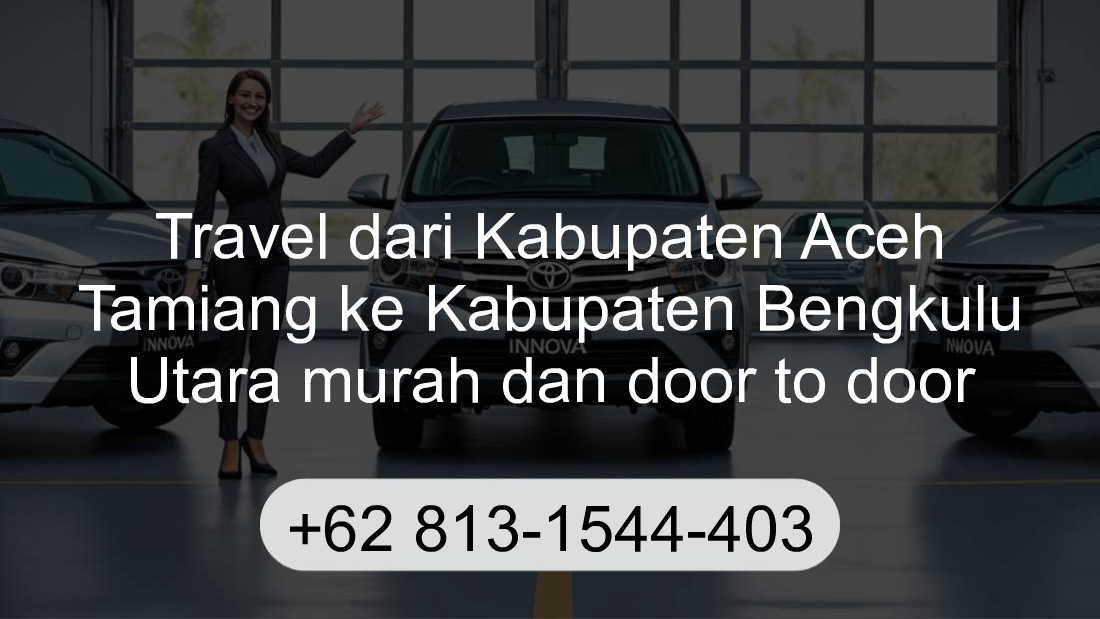 Travel Kabupaten Aceh Tamiang Kabupaten Bengkulu Utara