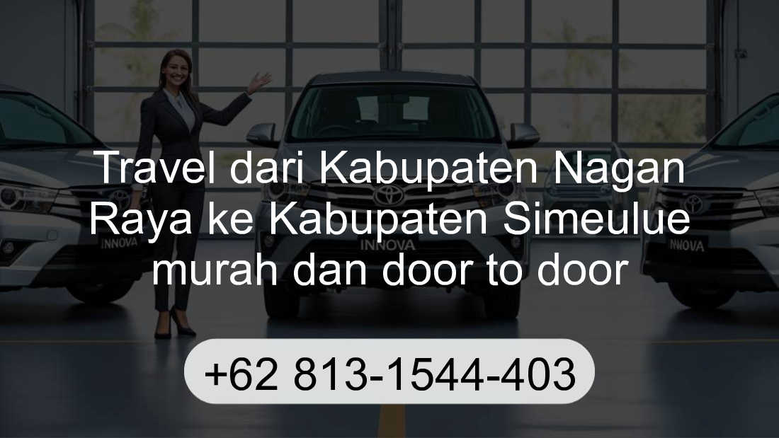 Travel Kabupaten Nagan Raya Kabupaten Simeulue