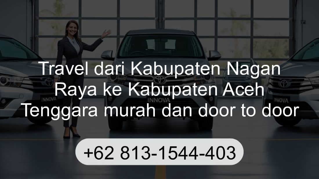 Travel Kabupaten Nagan Raya Kabupaten Aceh Tenggara