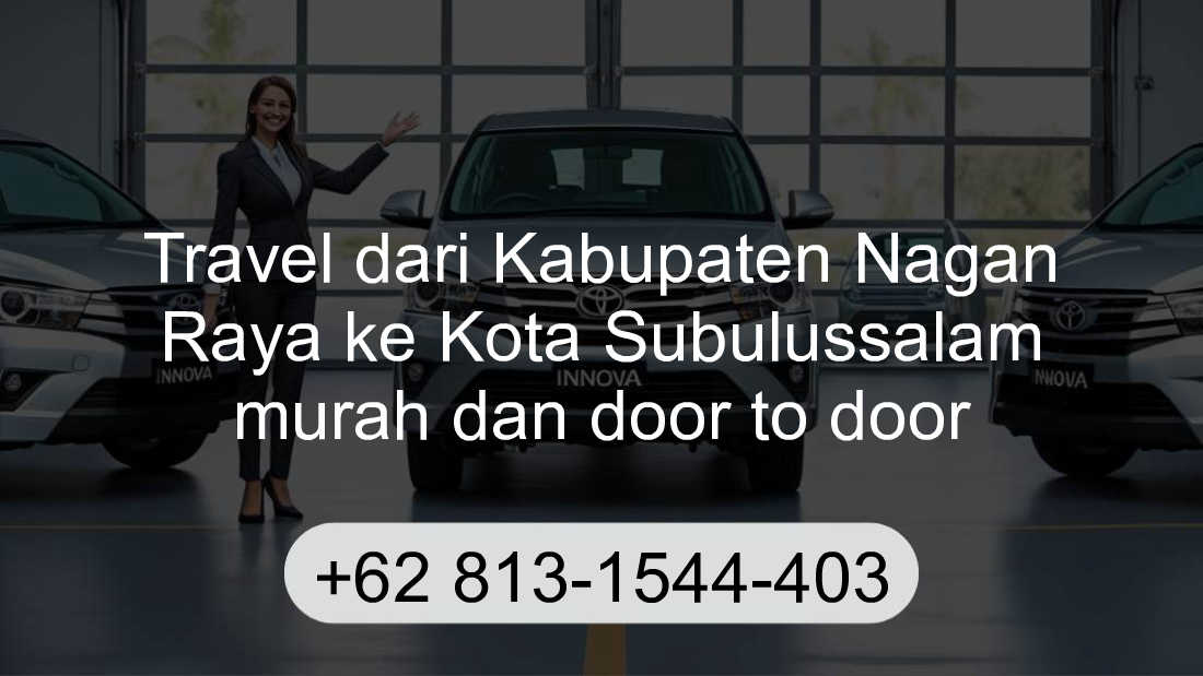 Travel Kabupaten Nagan Raya Kota Subulussalam