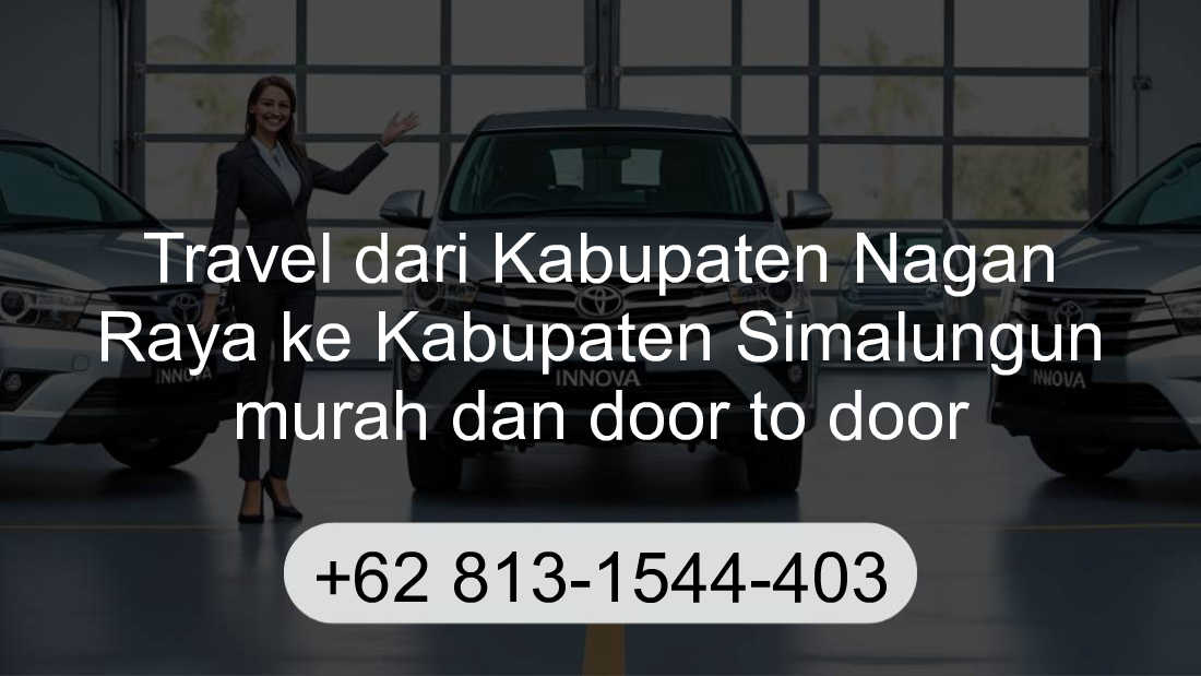 Travel Kabupaten Nagan Raya Kabupaten Simalungun