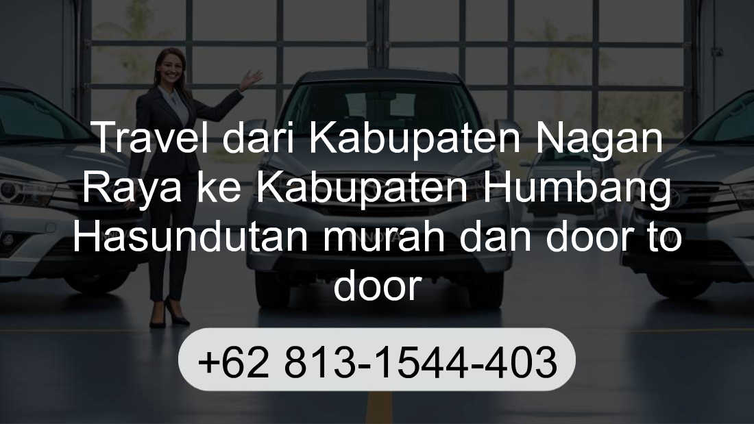 Travel Kabupaten Nagan Raya Kabupaten Humbang Hasundutan