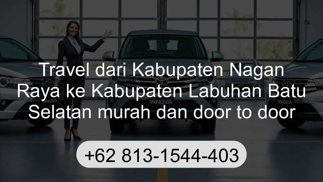 Travel Kabupaten Nagan Raya Kabupaten Labuhan Batu Selatan