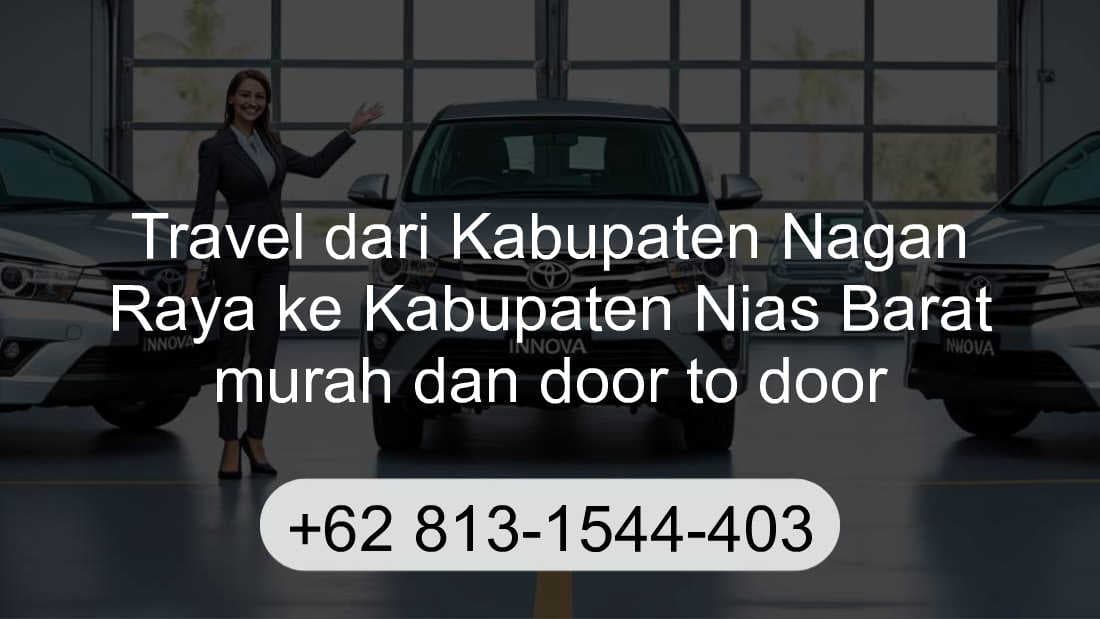 Travel Kabupaten Nagan Raya Kabupaten Nias Barat
