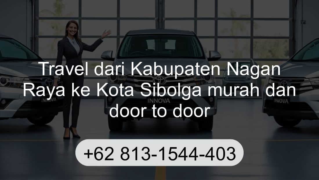 Travel Kabupaten Nagan Raya Kota Sibolga