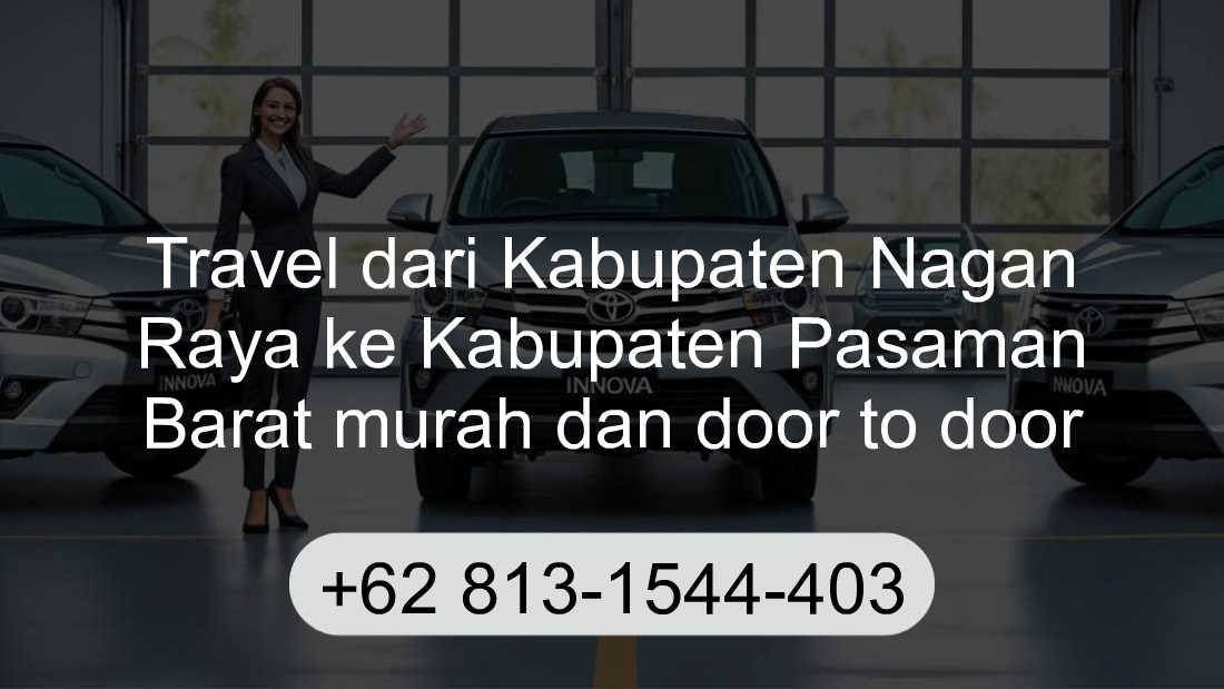 Travel Kabupaten Nagan Raya Kabupaten Pasaman Barat