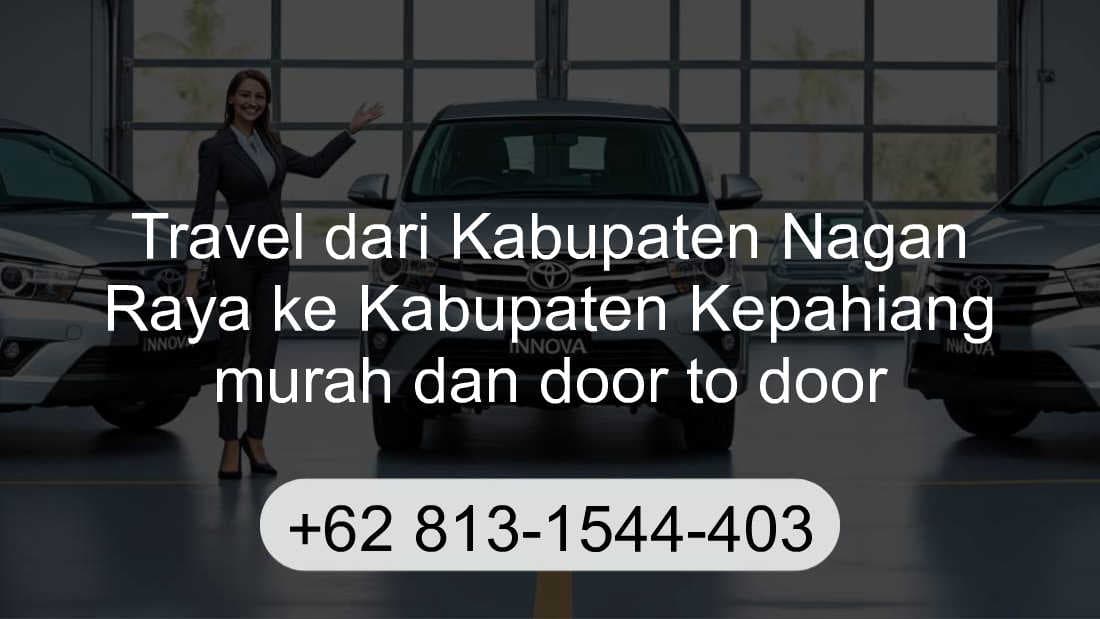 Travel Kabupaten Nagan Raya Kabupaten Kepahiang
