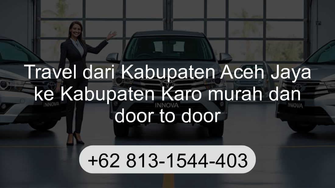 Travel Kabupaten Aceh Jaya Kabupaten Karo