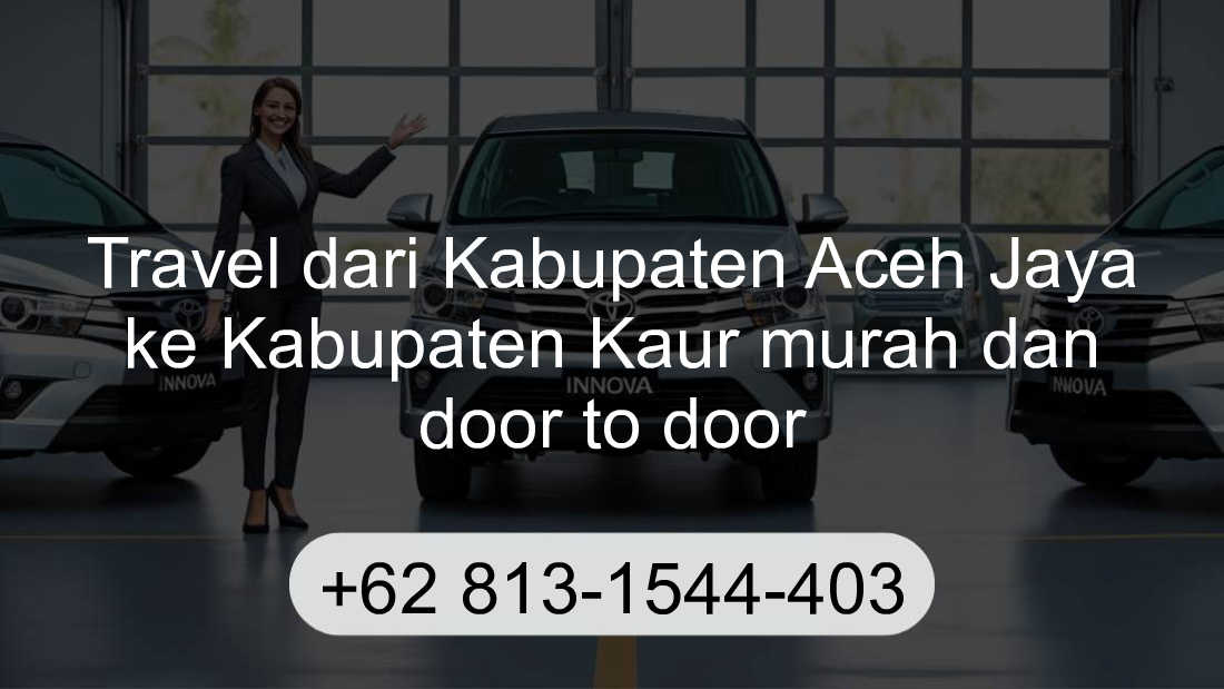 Travel Kabupaten Aceh Jaya Kabupaten Kaur