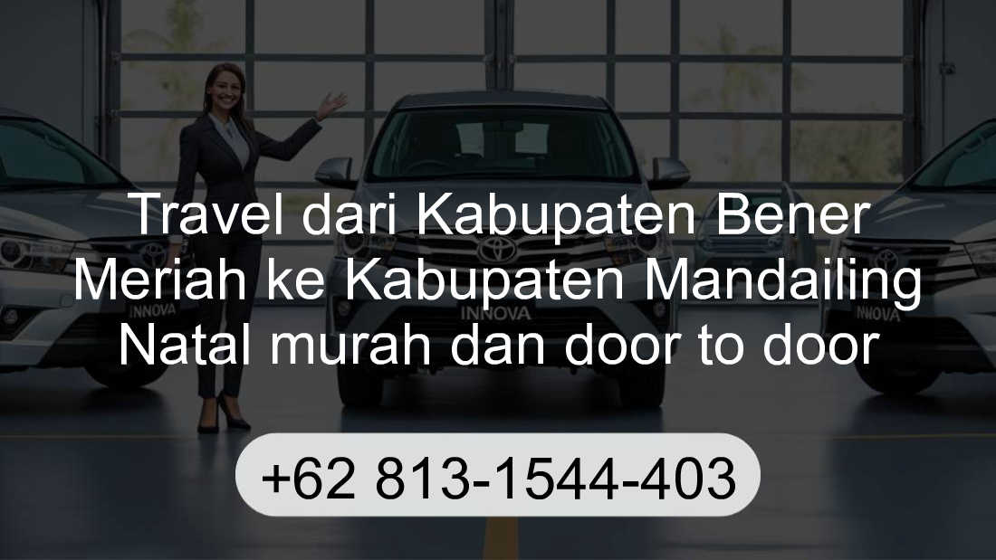 Travel Kabupaten Bener Meriah Kabupaten Mandailing Natal