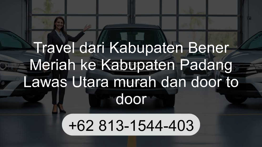 Travel Kabupaten Bener Meriah Kabupaten Padang Lawas Utara