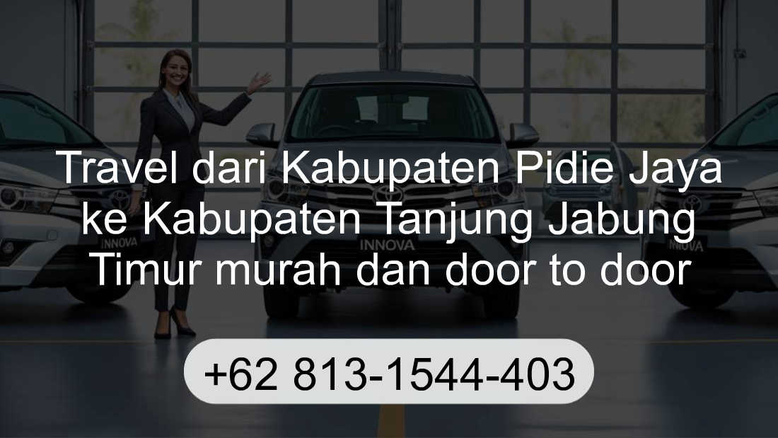 Travel Kabupaten Pidie Jaya Kabupaten Tanjung Jabung Timur