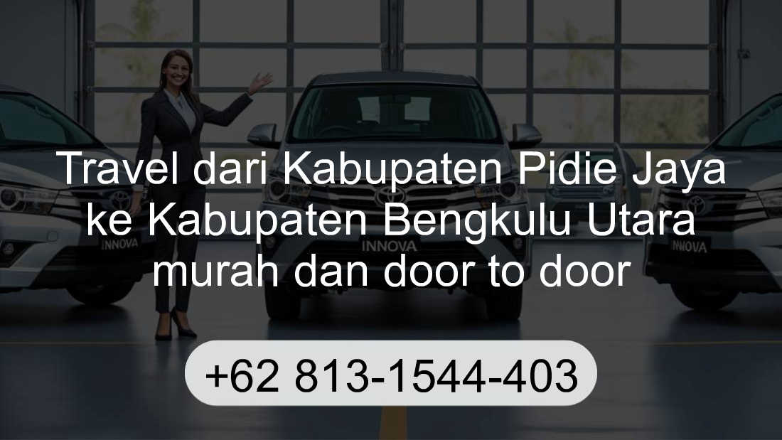 Travel Kabupaten Pidie Jaya Kabupaten Bengkulu Utara