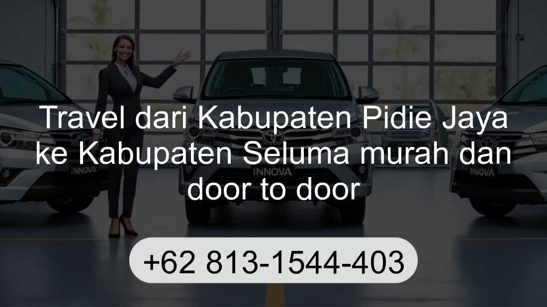 Travel Kabupaten Pidie Jaya Kabupaten Seluma