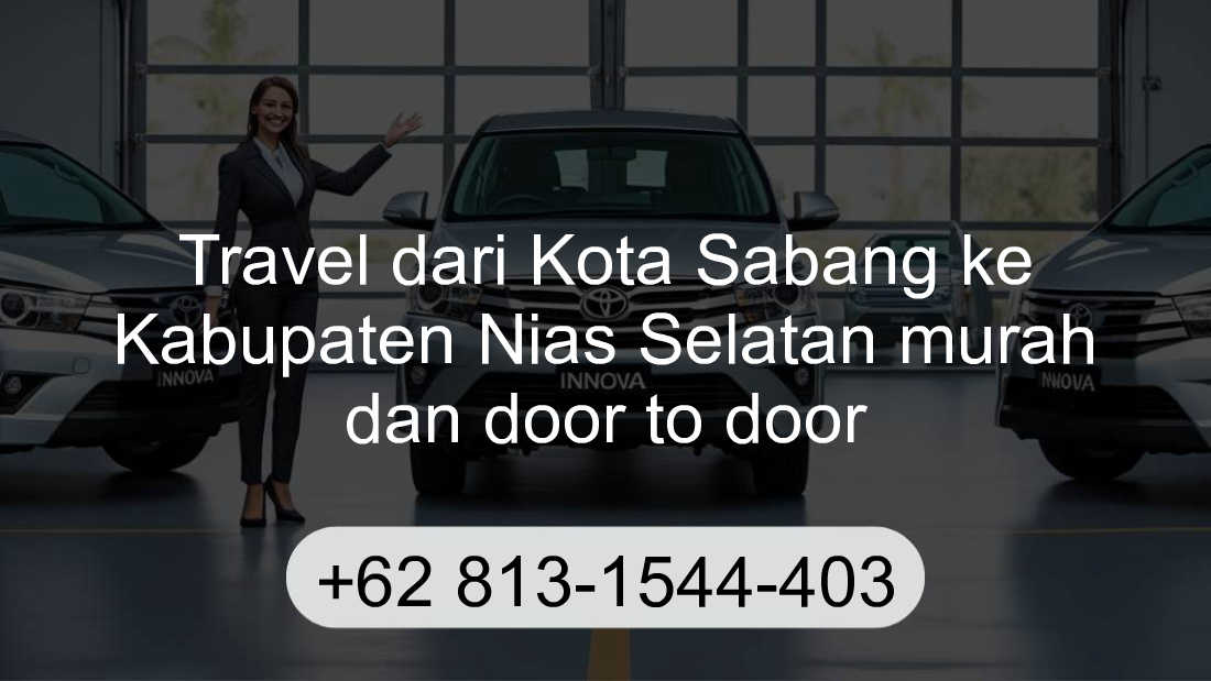 Travel Kota Sabang Kabupaten Nias Selatan