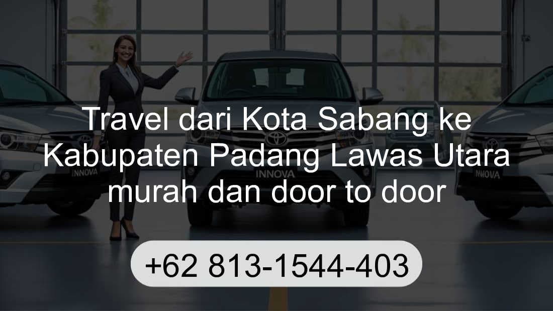 Travel Kota Sabang Kabupaten Padang Lawas Utara