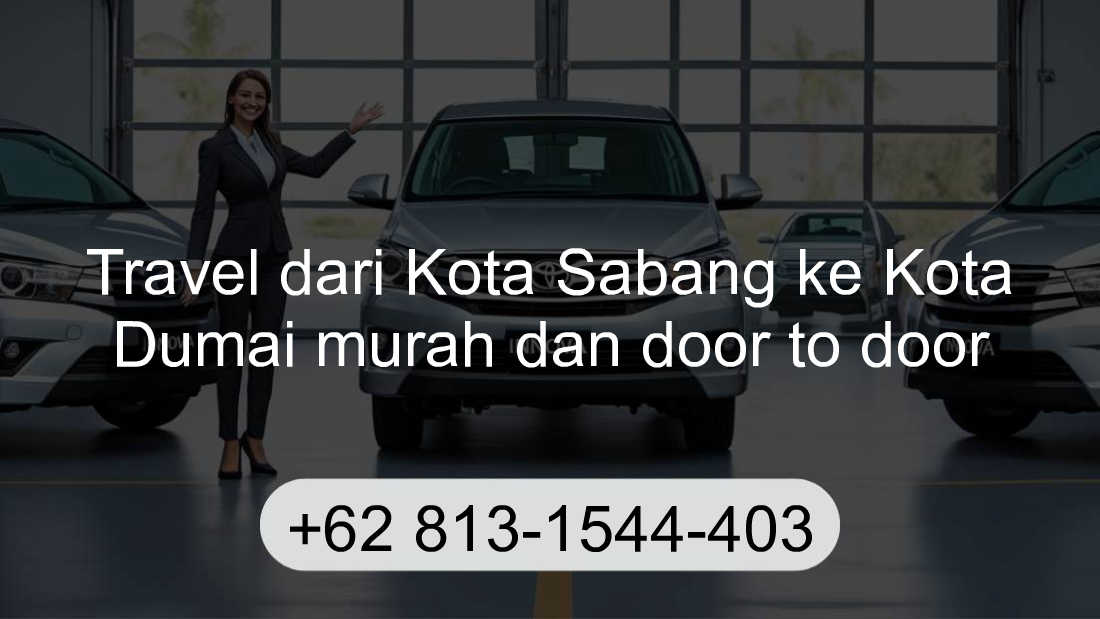 Travel Kota Sabang Kota Dumai